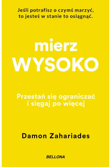 Mierz wysoko - Damon  Zahariades