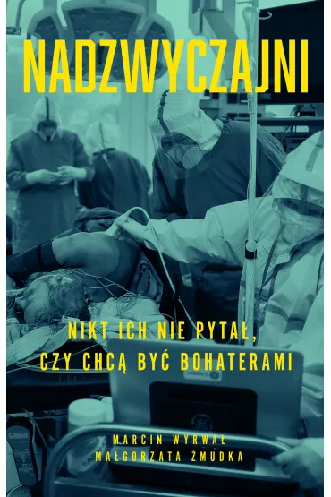 Nadzwyczajni - Marcin Wyrwa�, Ma�gorzata  �mudka