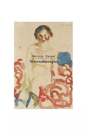 Wierszoterapie - Patrycja Purga�