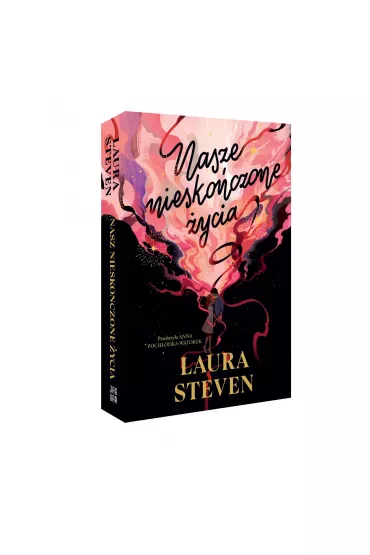 Nasze nieskoczone ycia - Laura Steven