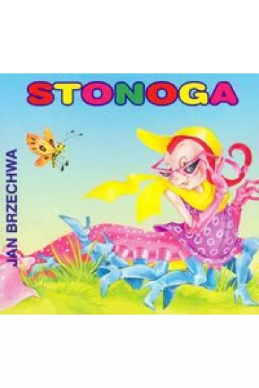 Stonoga - Jan Brzechwa