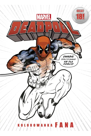 Kolorowanka fana. Marvel Deadpool