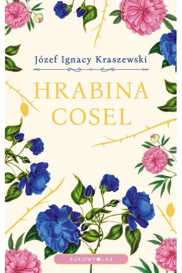 Hrabina Cosel - J�zef Ignacy Kraszewski