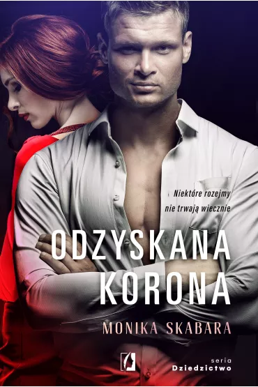 eBook Odzyskana korona. Dziedzictwo. Tom 2 mobi epub - Monika Skabara