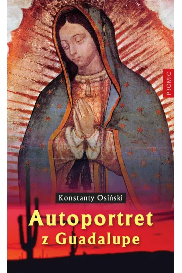 Autoportret z Guadalupe - Konstanty Osi�ski