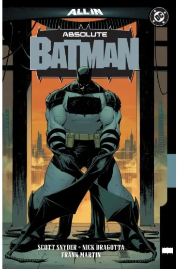 Absolute Batman. Vol. 1 - Scott Snyder, Nick  Dragotta