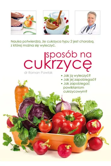 Spos�b na cukrzyc� - Roman Pawlak