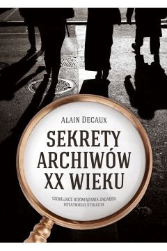 Sekrety Archiww Xx Wieku