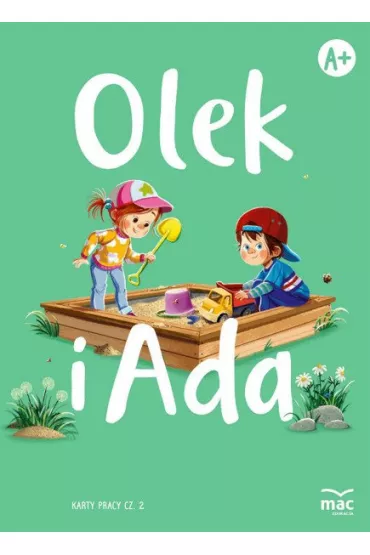 Pakiet Olek i Ada. Czterolatek. Poziom A+: Ksi��ka, Karty pracy 1-2, Wyprawka plastyczna - Marzanna Cie�la, Marzena Kwiecie�, Wies�awa �aba-�abi�ska, Agnieszka  Horabik, Monika  Smu�ka