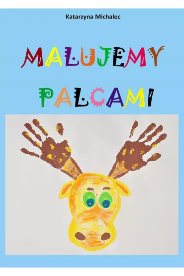 eBook Malujemy palcami pdf - Katarzyna Michalec