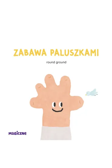 Zabawa paluszkami - Round Ground