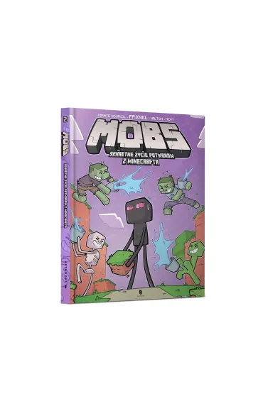 MOBY. Sekretne �ycie potwor�w z Minecrafta. Tom 2. Polewka do kwadratu - Frigiel Pirate Sourcil