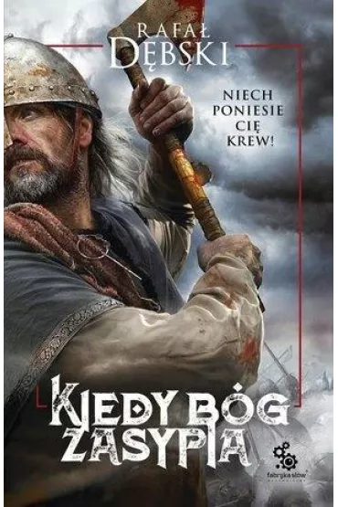 Kiedy B�g zasypia - Rafa� D�bski