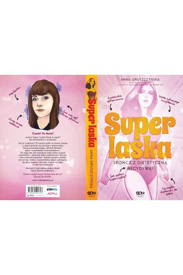 Super Laska. Sko�cz z dietetyczn� recydyw�! - Anna Gruszczy�ska