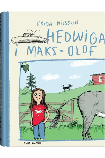 Hedwiga i Maks-Olof - Frida Nilsson