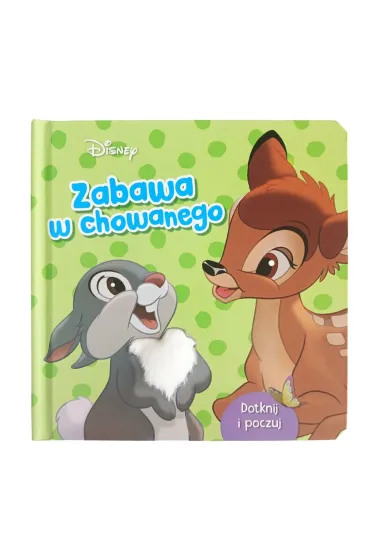 Zabawa w chowanego. Ksi��eczka sensoryczna. Disney Bambi - Ilona  Siwak, Grace  Baranowski