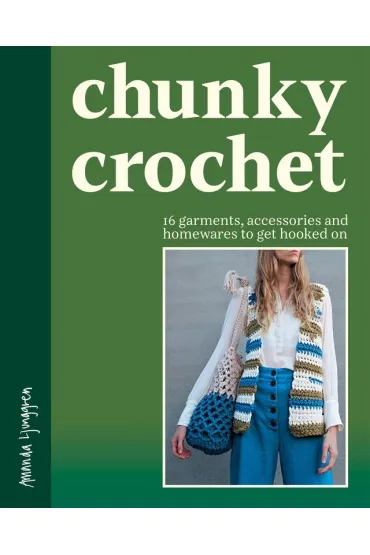 Chunky Crochet - Amanda  Ljunggren
