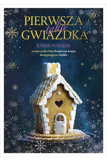 Pierwsza taka Gwiazdka - Karen  Schaler