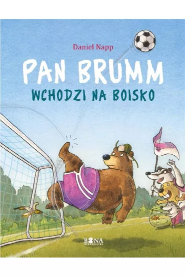 Pan Brumm wchodzi na boisko. Pan Brumm - Daniel Napp