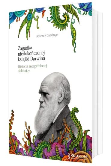 Zagadka niedoko�czonej ksi��ki Darwina - Robert F Shedinger