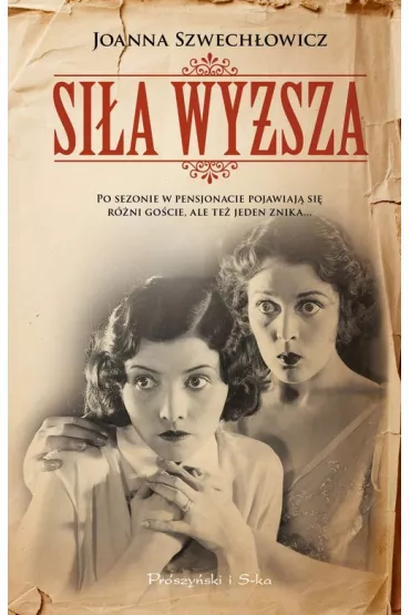 Si�a wy�sza - Joanna Szwech�owicz