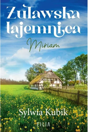 �u�awska tajemnica. Miriam - Sylwia Kubik