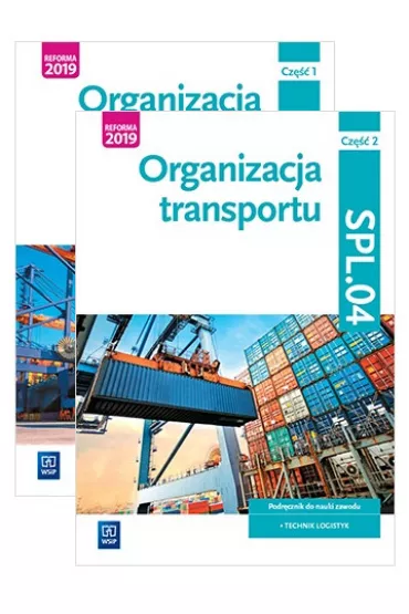 Pakiet Organizacja transportu. Kwalifikacja SPL.04. Podr�cznik do nauki zawodu. Technik logistyk. Cz�ci 1-2