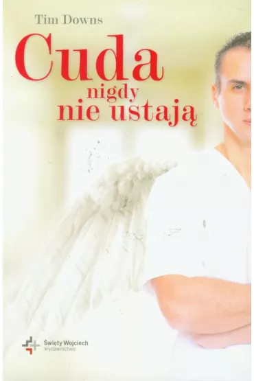 Cuda nigdy nie ustaj� - Tim Downs
