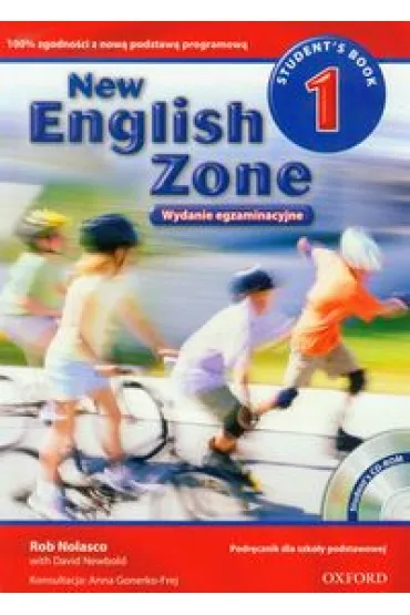 New English Zone 1 SP Podr�cznik Wydanie egzaminacyjne J�zyk angielski (2012) - Anna Gonerko-Frej, David Newbold, Rob Nolasco