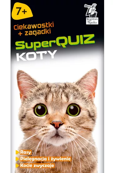 SuperQuiz. Koty. Kapitan Nauka - Ma�gorzata Biega�ska-Hendryk