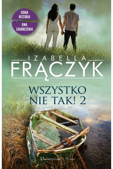 Wszystko nie tak! Tom 2 - Izabella Fr�czyk
