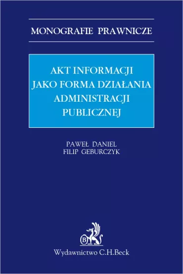eBook Akt informacji jako forma dziaania administracji publicznej pdf - Filip Geburczyk, Daniel Pawe