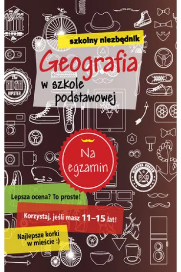 Geografia w szkole podstawowej. Szkolny niezb�dnik