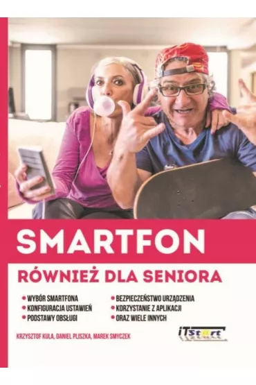Smartfon r�wnie� dla seniora