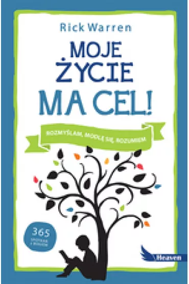 Moje �ycie ma cel! Rozmy�lam, modl� si�, rozumiem - Warren Rick