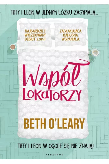 Wsp�lokatorzy - Beth  O'Leary