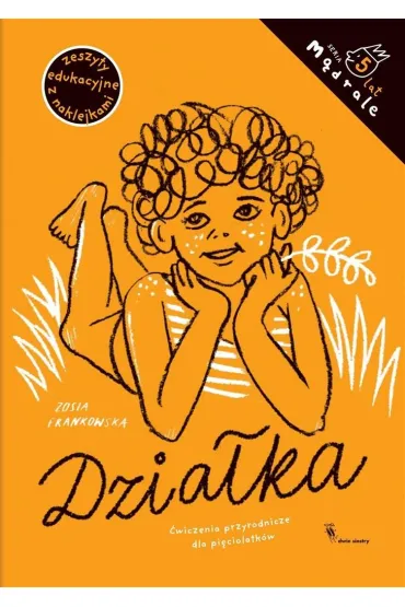 M�drale. Dzia�ka. �wiczenia przyrodnicze dla pi�ciolatk�w - Zosia Frankowska