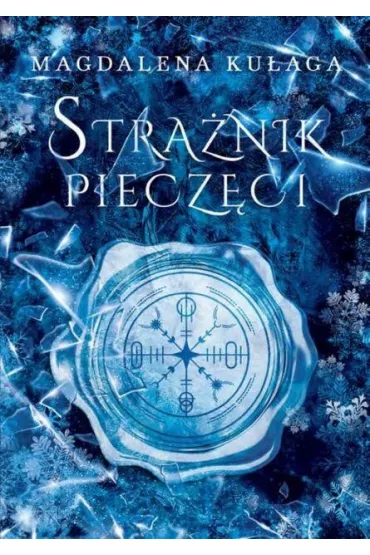 Stra�nik piecz�ci - Magdalena Ku�aga