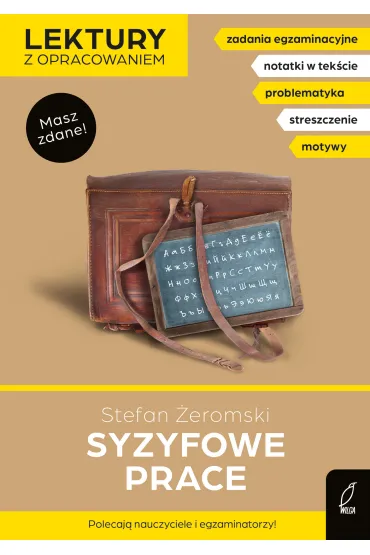 Syzyfowe prace. Lektury z opracowaniem - Stefan �eromski