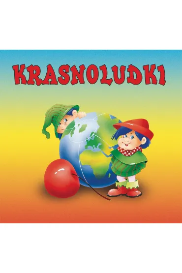 Krasnoludki - Anna Stefaniak, Maria Konopnicka