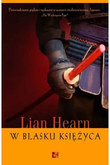 W blasku Ksi�yca - Lian Hearn