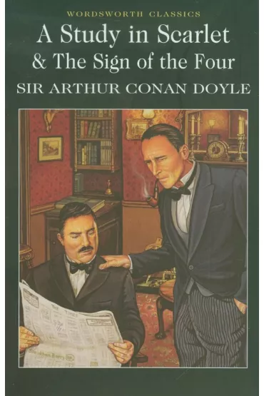 A Study in Scarlet & The Sign of the Four. Wordsworth Classics wer. angielska - Artur Conan Doyle