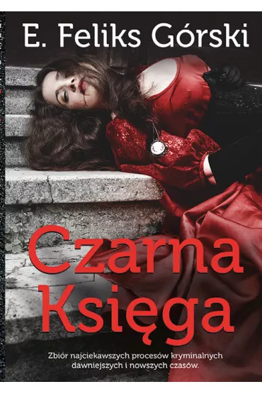Czarna ksi�ga Tom 1 - Feliks G�rski