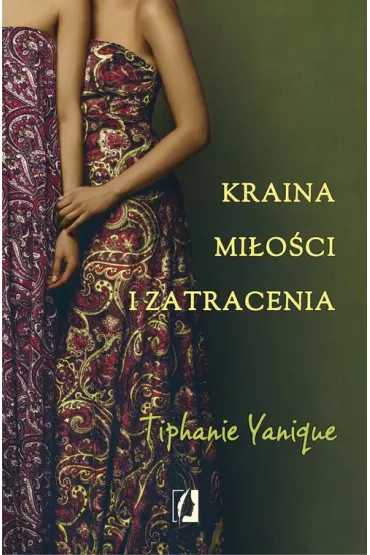 Kraina mi�o�ci i zatracenia - Tiphanie Yanique