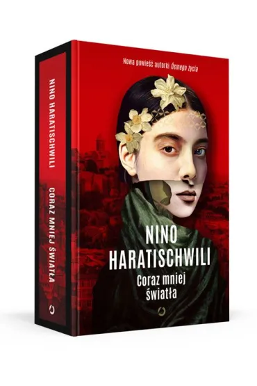 Coraz mniej �wiat�a - Nino Haratischwili