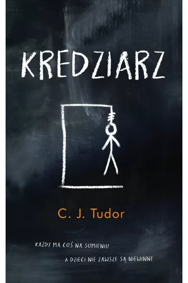 Kredziarz - C. J. Tudor