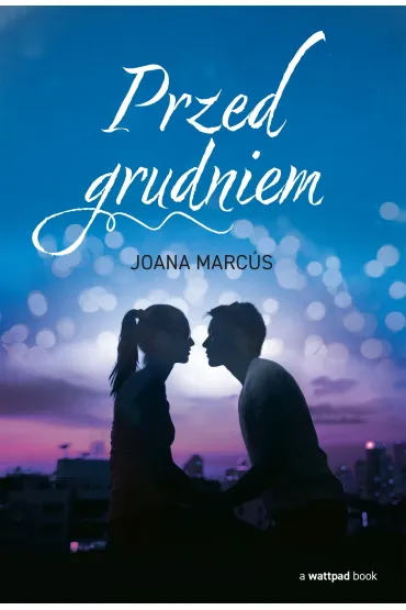 Przed grudniem - Joana Marc�s