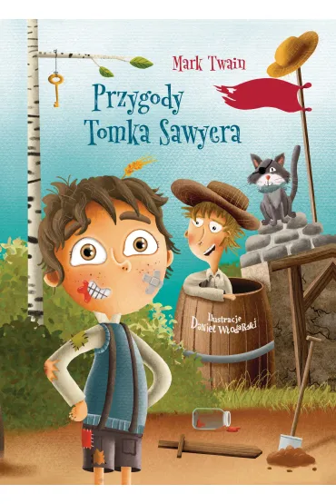 Przygody Tomka Sawyera - Mark Twain, Daniel  W�odarski Ilustr