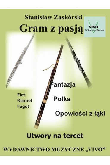 Gram z pasją. Utwory na tercet