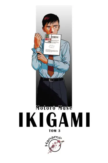 Ikigami. Tom 3 - Mase Motoro
